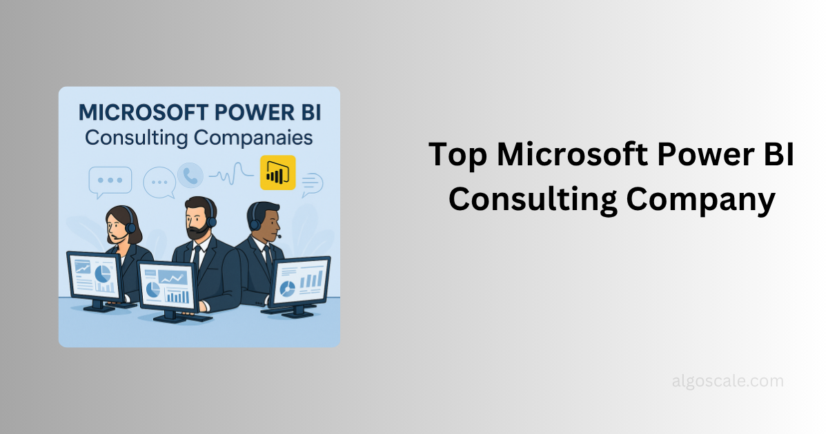 Microsoft Power BI Consulting Companies