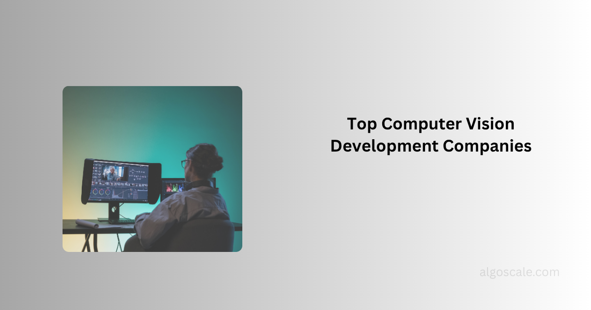 Computer Vision Development Companies