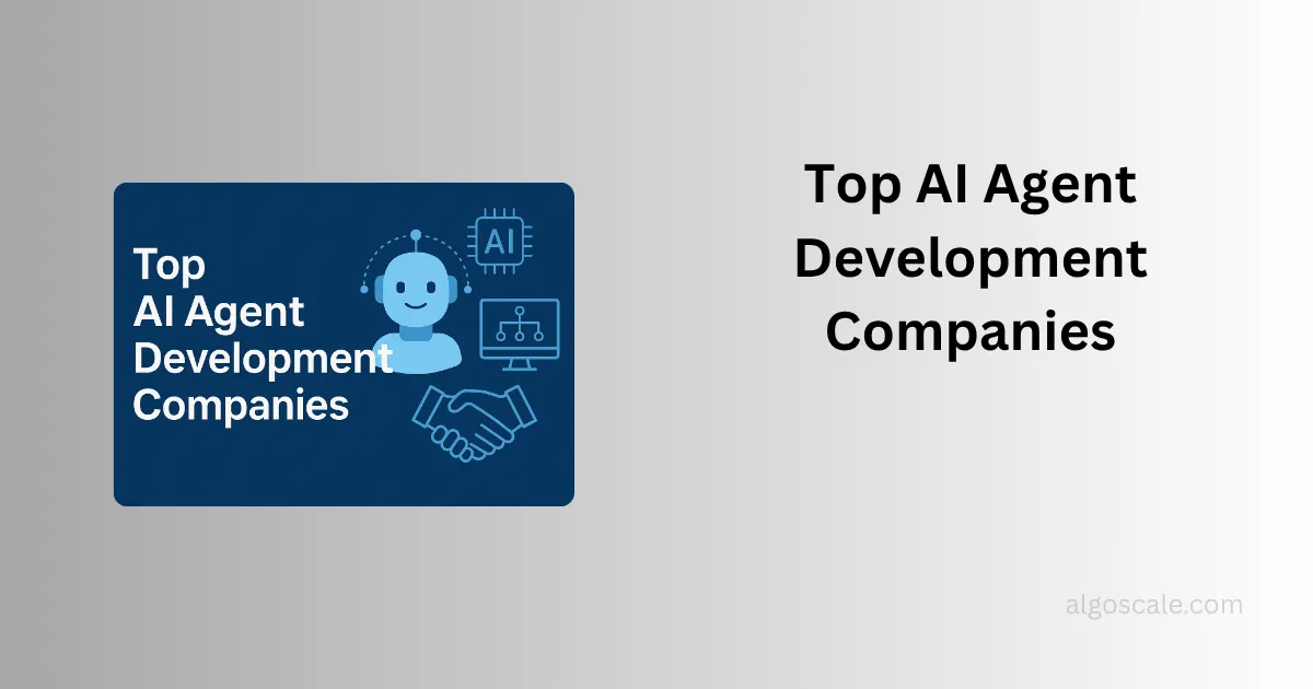AI Agent Development Companies
