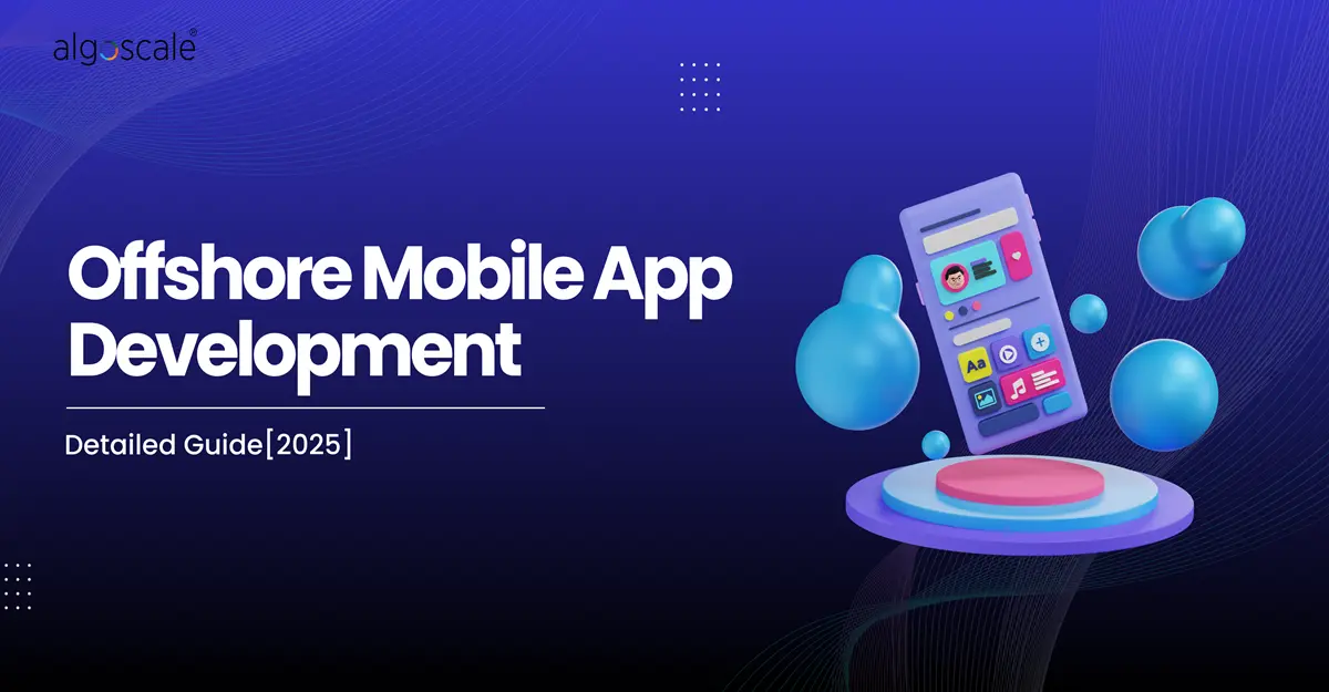 Offshore Mobile App Development