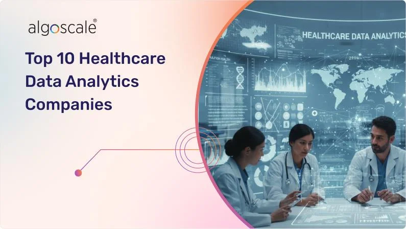 Top 10 Healthcare Data Analytics Companies in 2026