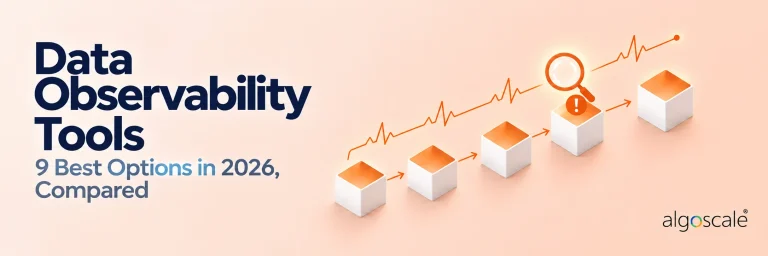 Data Observability Tools, 9 best options in 2026 compared: a rising row of cubes with a freshness line above them and a magnifier over the one that is flagged