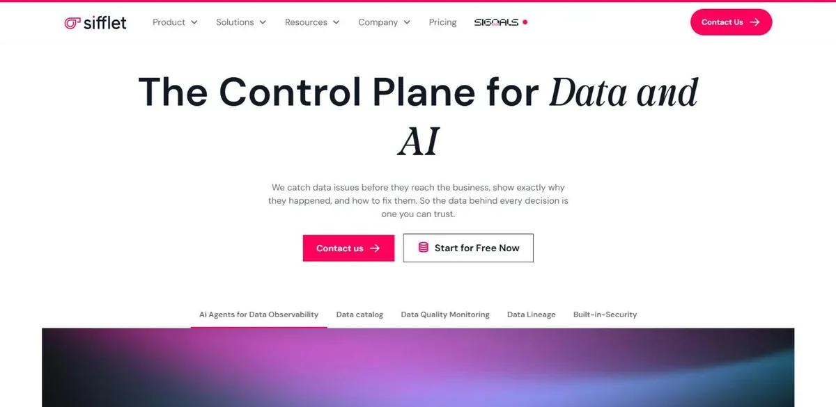9 Best Data Observability Tools in 2026 (Compared) 10 Sifflet's homepage: The Control Plane for Data and AI