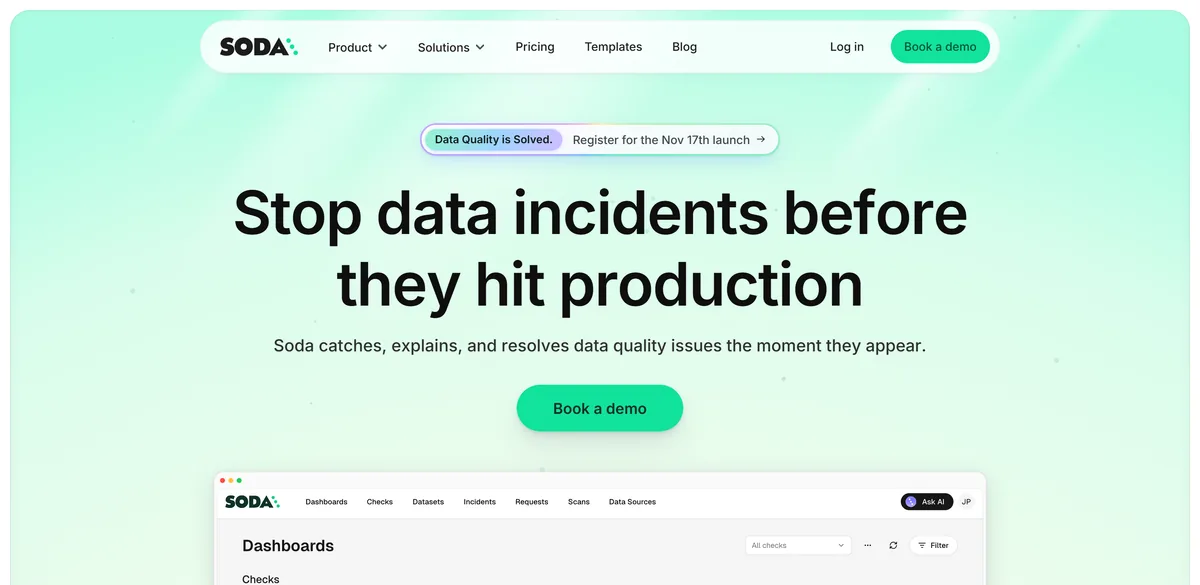 9 Best Data Observability Tools in 2026 (Compared) 5 Soda's homepage: Stop data incidents before they hit production