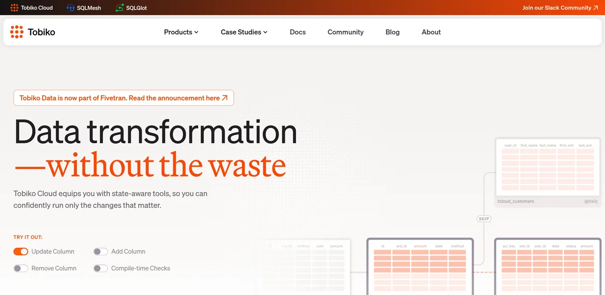 5 Best dbt Alternatives in 2026 (Prices Compared) 2 Tobiko's homepage, headed Data transformation, without the waste