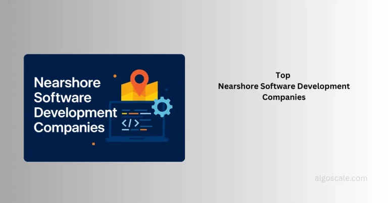 best Nearshore software development companies